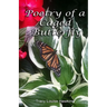Poetry Of A Caged Butterfly