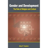 Gender and Development. The Role of Religion and Culture
