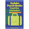 Sudoku Puzzle Books Travel Size Extreme Hard: Travel Activity Book For Adults Large Print