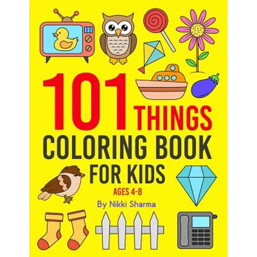 101 Things: Coloring Book for Kids ages 4-8