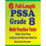 6 Full-Length PSSA Grade 8 Math Practice Tests: Extra Test Prep to Help Ace the PSSA Math Test