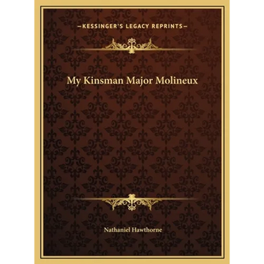 My Kinsman Major Molineux