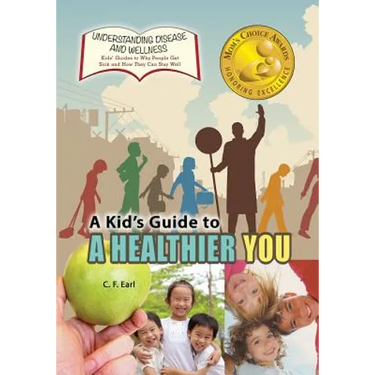A Kid's Guide to a Healthier You
