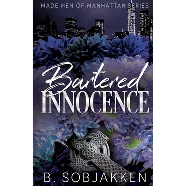 Bartered Innocence: An Arranged Marriage Mafia Romance