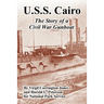 U.S.S. Cairo: The Story of a Civil War Gunboat