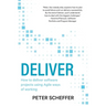 Deliver: How to deliver software projects using Agile ways of working
