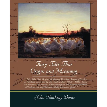 Fairy Tales Their Origin and Meaning