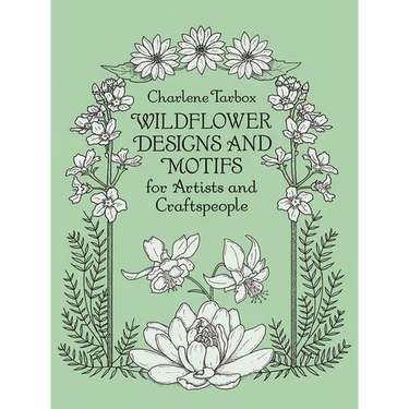 Wildflower Designs and Motifs for Artists and Craftspeople