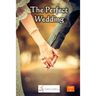 The Perfect Wedding