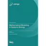 Mathematical Modeling in Systems Biology