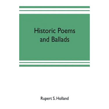 Historic poems and ballads