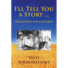 I'll tell you a story ... Philosophy for children