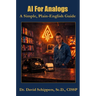 AI for Analogs: A Simple, Plain-English Guide