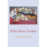 If the Mute Timber