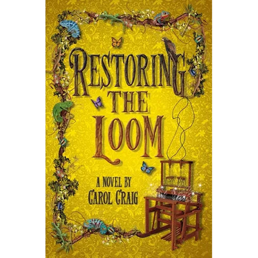 Restoring the Loom: Second Fantasy Novel in the Tapestry Series