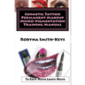 Cosmetic Tattoo Permanent Makeup Micro-pigmentation Training Manual: International Standards SIBBSKS504A