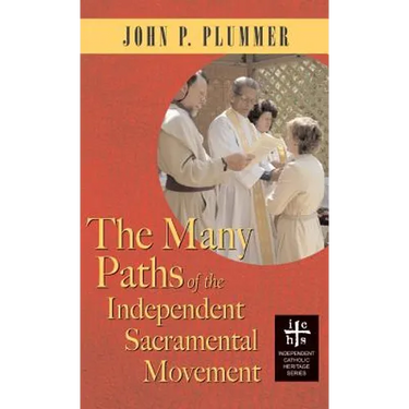 Many Paths of the Independent Sacramental Movement (Apocryphile)