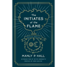 The Initiates of the Flame: The Deluxe Edition