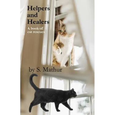 Helpers and Healers: A book of cat rescues