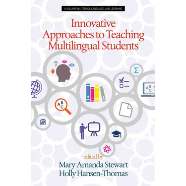 Innovative Approaches to Teaching Multilingual Students
