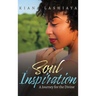 Soul Inspirations: A Journey for the Divine