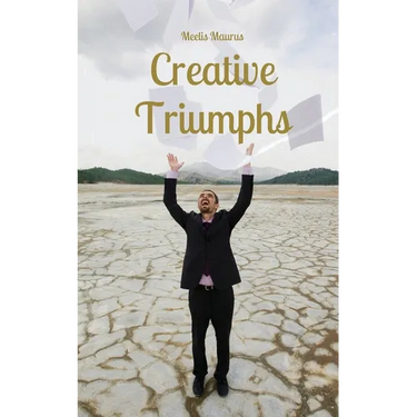 Creative Triumphs