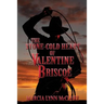 The Stone-Cold Heart of Valentine Briscoe