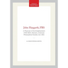 John Haygarth, Frs: A Physician of the Enlightenment (1740-1827), Memoirs, American Philosophical Society (Vol. 254)