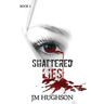 Shattered Lies