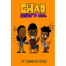 Chad: Keepin' It Real