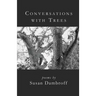 Conversations with Trees