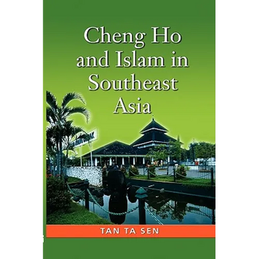 Cheng Ho and Islam in Southeast Asia