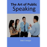 The Art of Public Speaking