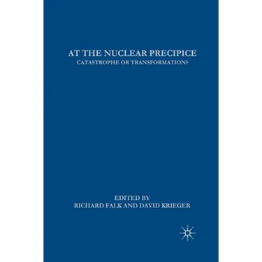At the Nuclear Precipice: Catastrophe or Transformation?