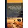 A Hunter's Wanderings in Africa; Being a Narrative of Nine Years Spent Amongst the Game of the far Interior of South Africa ... With ... Illustrations