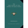 The First Gospel Of The Infancy Of Jesus Christ