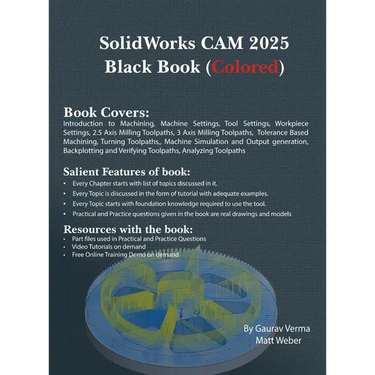 SolidWorks CAM 2025 Black Book: (Colored)