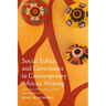 Social Ethics and Governance in Contemporary African Writing: Literature, Philosophy, and the Nigerian World