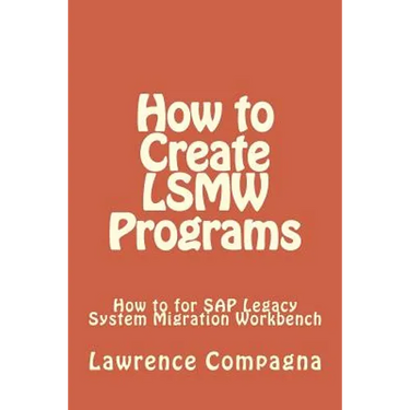 How To Create LSMW Programs