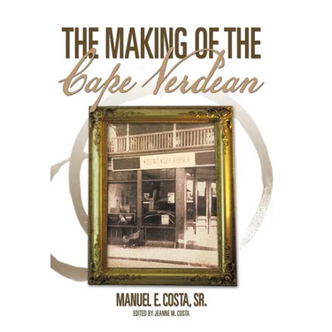 The Making of the Cape Verdean