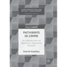 Pathways in Crime: An Introduction to Behaviour Sequence Analysis