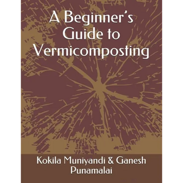 A Beginner's Guide to Vermicomposting