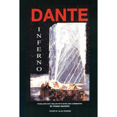 Dante: Inferno: Translated Into English with Notes and Commentary by Frank Salvidio