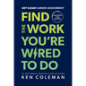 Get Clear Career Assessment: Find the Work You're Wired to Do