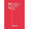 International Classification of Functioning, Disability and Health (Icf): Large Print Format for the Visually Impaired