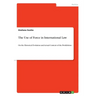 The Use of Force in International Law: On the Historical Evolution and Actual Content of the Prohibition