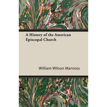 A History of the American Episcopal Church