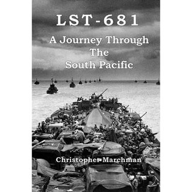 Lst-681: A Journey Through The South Pacific