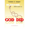 Rejection Didn't Create Me, God Did!