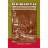 Rebirth: Mexican Los Angeles from the Great Migration to the Great Depression